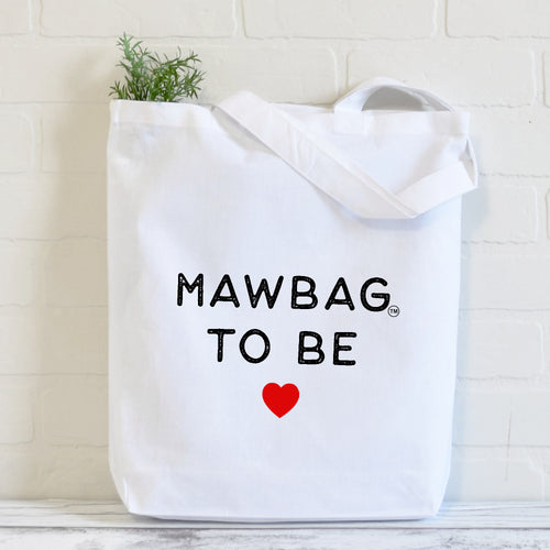 Mawbag To Be Tote Bag Reusable Shopping Bag Gift for Mum to be